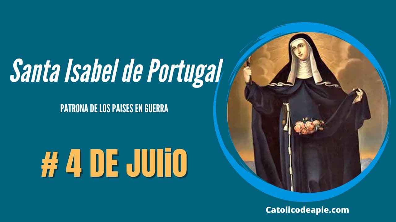 Santoral del 4 de Julio de 2026 ¿Qué Santo se celebra hoy?